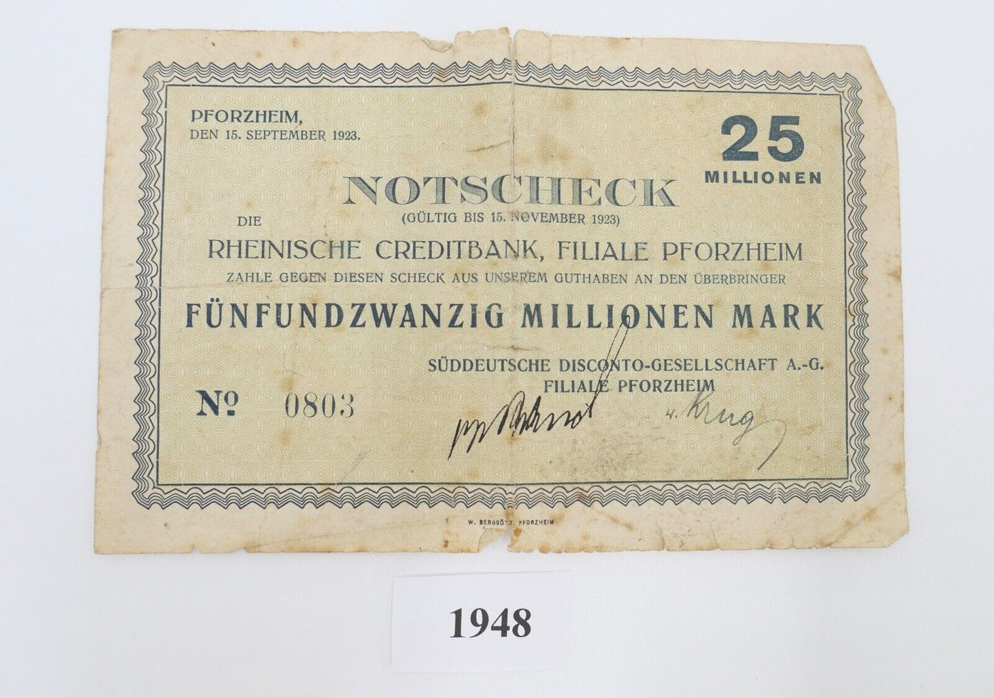 Notscheck 25 Millionen 1923 Pforzheim Süddeutsche Rheinische Creditbank - Antikhandel-Stuttgart