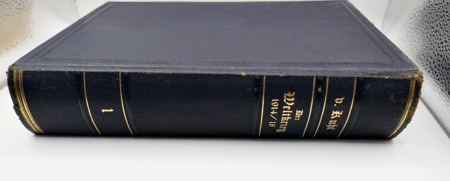 Hermann v. Kuhl Der Weltkrieg 1914-1918 Band 1 aus 1929