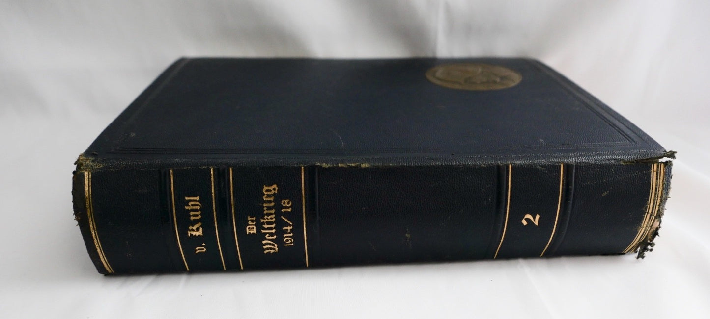Hermann v. Kuhl Der Weltkrieg 1914-1918 Band 2  aus 1929