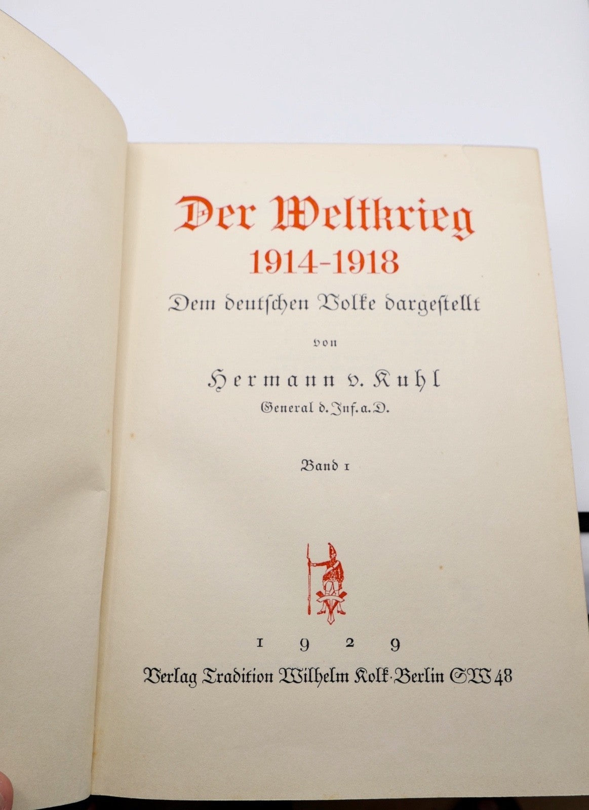 Hermann v. Kuhl Der Weltkrieg 1914-1918 Band 1  aus 1929