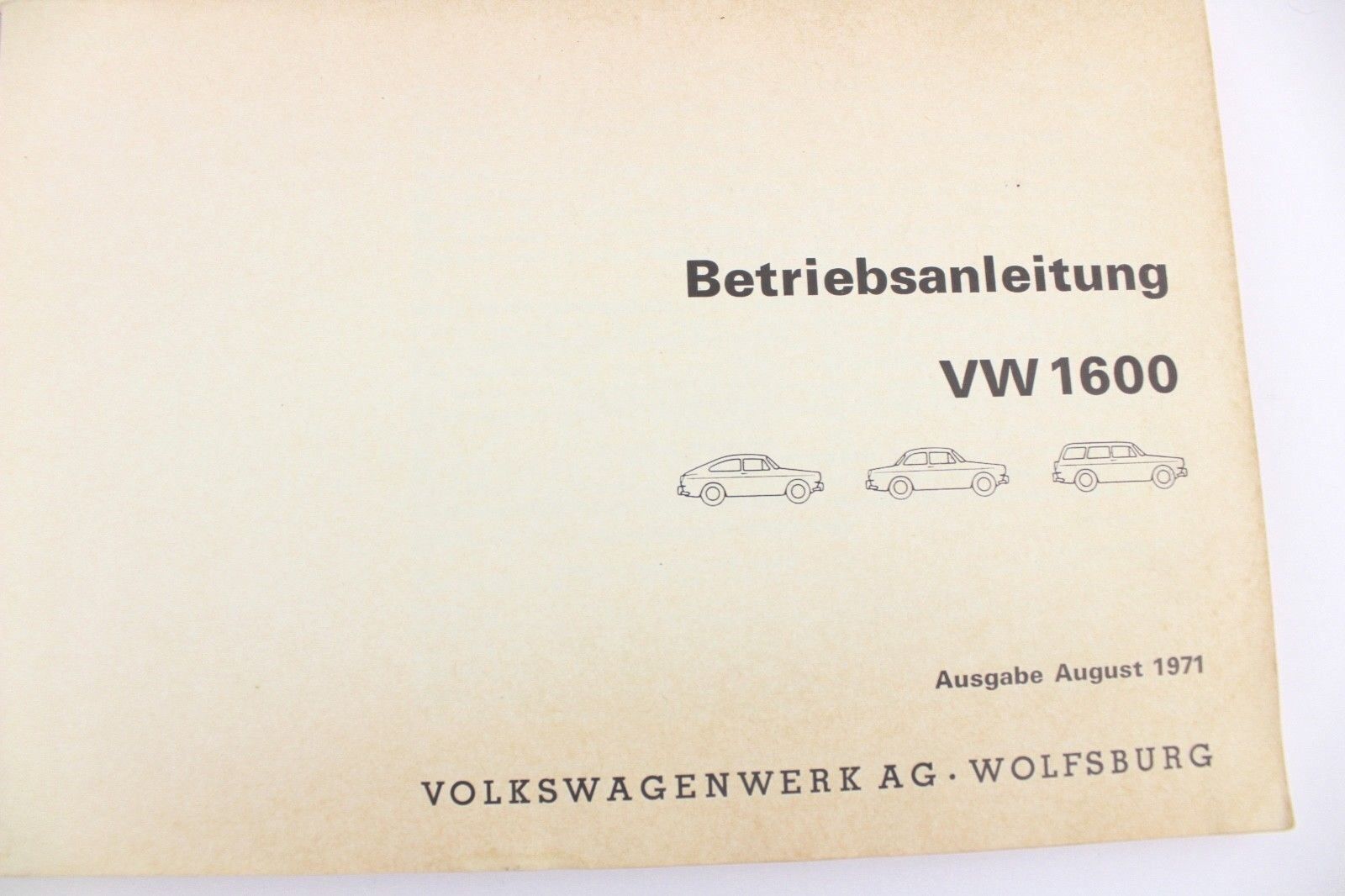 VW 1600 BETRIEBSANLEITUNG Ausgabe August 1971 Typ 3 Handbuch Volkswagen 