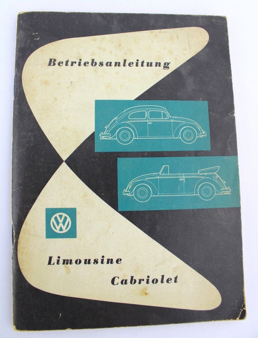 VW Käfer BETRIEBSANLEITUNG Ausgabe August 1959 Limousine Cabriolet Handbuch 