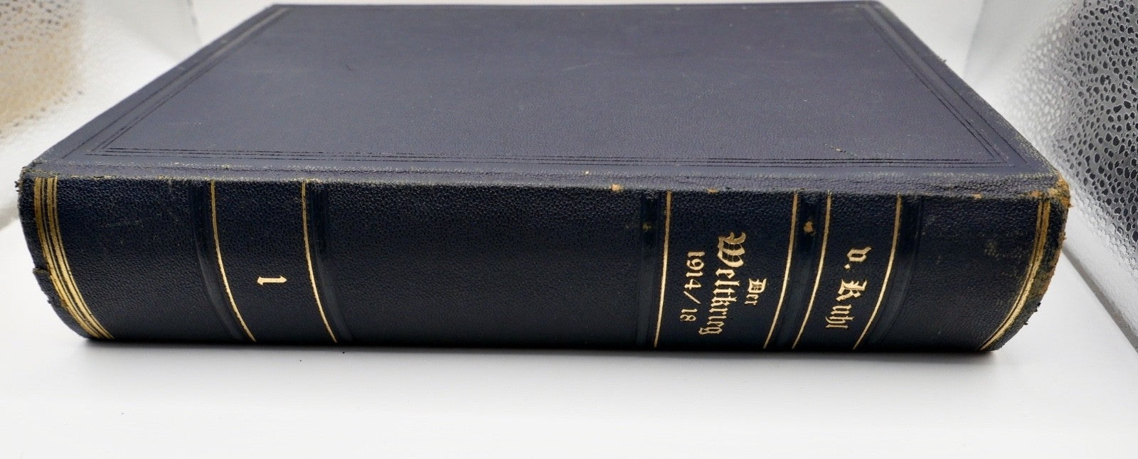 Hermann v. Kuhl Der Weltkrieg 1914-1918 Band 1  aus 1929